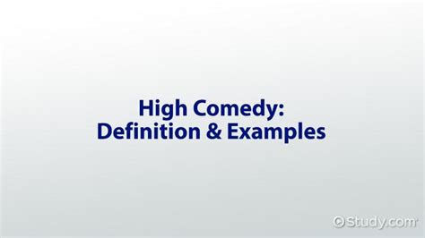 What is High Comedy: A Multi-Layered Exploration